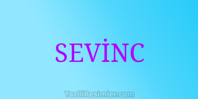 Sevinc Yazili Səkillər Yazili Resimler