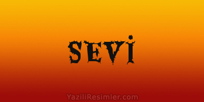 SEVİ