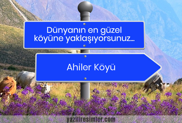 Ahiler Köyü