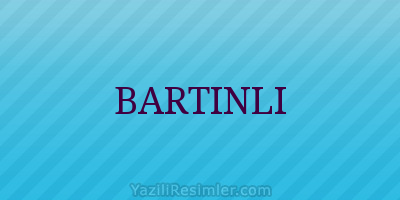 BARTINLI