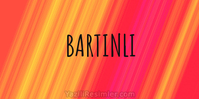 BARTINLI