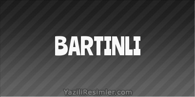 BARTINLI