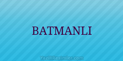 BATMANLI