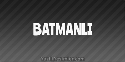 BATMANLI