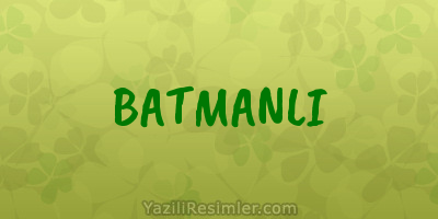 BATMANLI