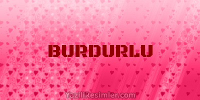 BURDURLU