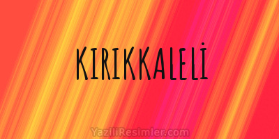 KIRIKKALELİ