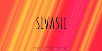 SİVASLI