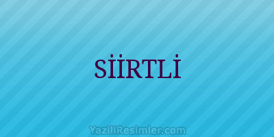 SİİRTLİ