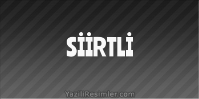 SİİRTLİ