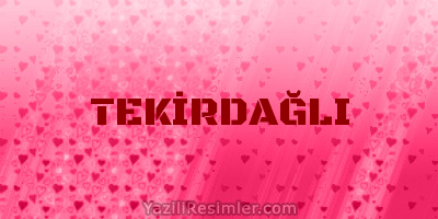 TEKİRDAĞLI