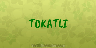 TOKATLI