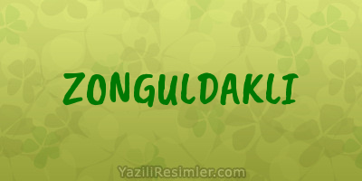 ZONGULDAKLI