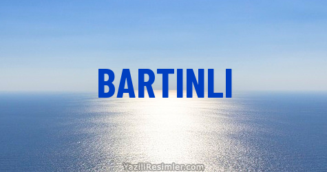 BARTINLI