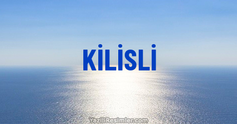 KİLİSLİ