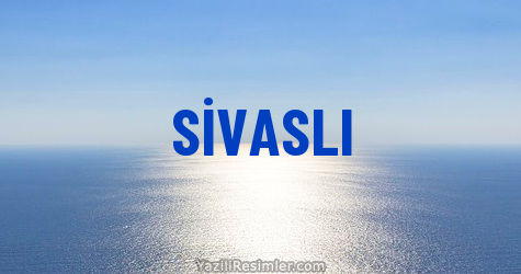 SİVASLI