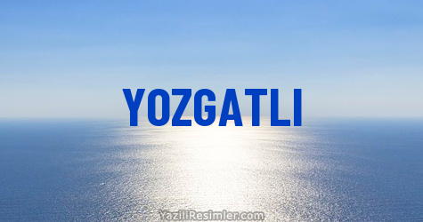 YOZGATLI