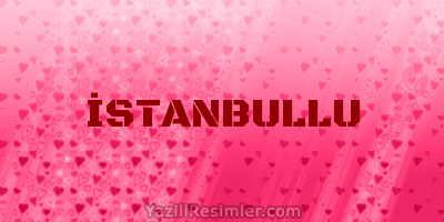 İSTANBULLU