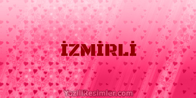 İZMİRLİ